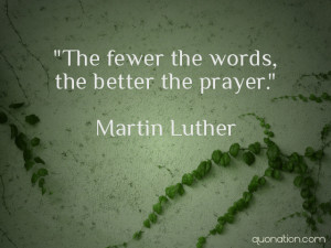 Martin_Luther_Fewer_Words_Better_Prayer